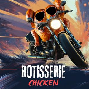 Rotisserie Chicken Pod
