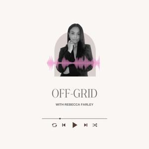 Off-Grid With Rebecca Farley