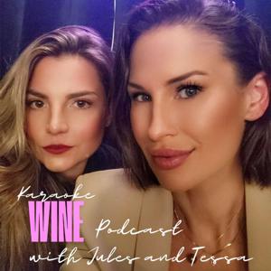 Karaoke Wine Podcast