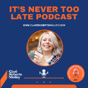 Midlife Mindset - It’s Never Too Late