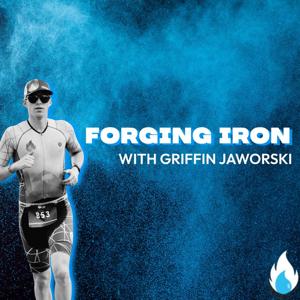 The Forging Iron Podcast with Griffin Jaworski by Griffin Jaworski