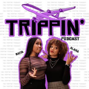 Tripping Podcast