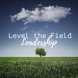 Level the Field Leadership