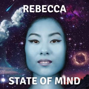 Rebecca State Of Mind