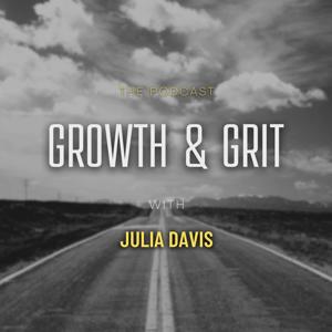 Growth & Grit - The Podcast
