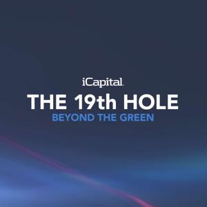 iCapital: The 19th Hole: Beyond the Green