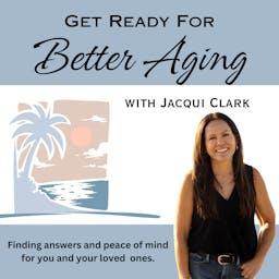 Get Ready for Better Aging