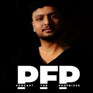 Podcast For Phoenixes