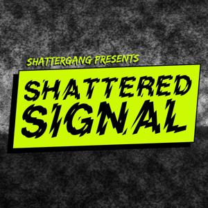 Shattered Signal
