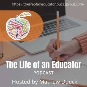 The Life of an Educator