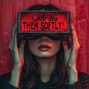 Camping Them Softly: A Dead by Daylight Podcast