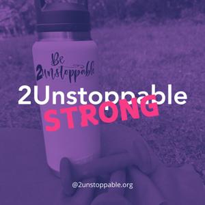 2Unstoppable Strong