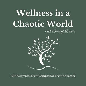 Wellness in a Chaotic World