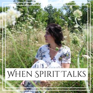 When Spirit Talks