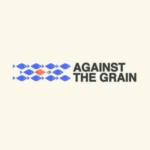 Against the Grain