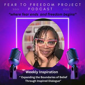 Fear to Freedom Project