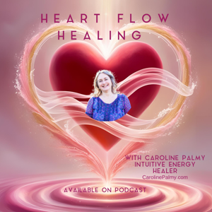 Heart Flow Healing with Caroline