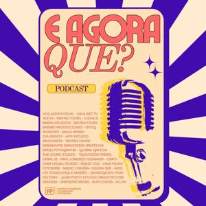 E agora qué?