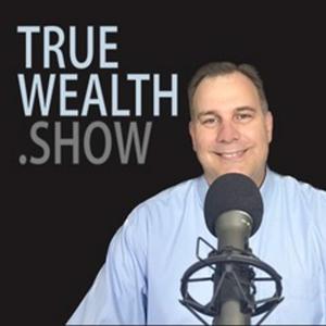 The True Wealth Show