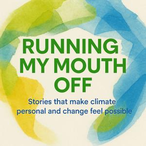 Running My Mouth Off about Climate Change