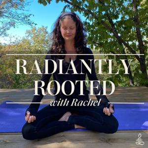 Radiantly Rooted with Rachel