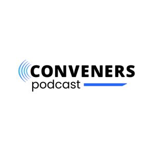 The Conveners Podcast