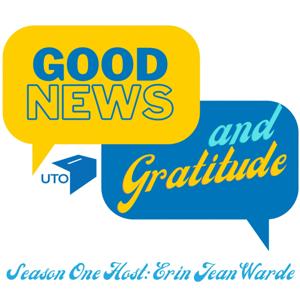 Good News and Gratitude