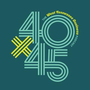 40x45 The West Tennessee Business Podcast