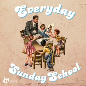 Everyday Sunday School
