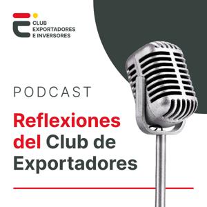 Reflexiones del Club de Exportadores