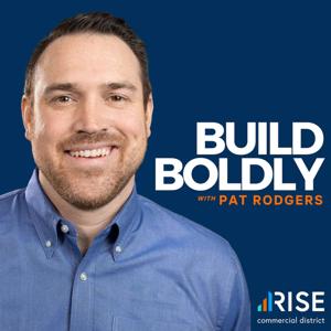 Build Boldly with Pat Rodgers