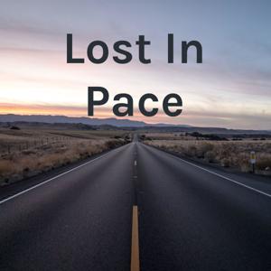 Lost In Pace