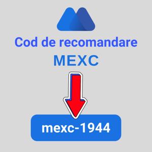 Cod de recomandare MEXC: „mexc-1944” (bonus de înscriere de 1.200 USDT)