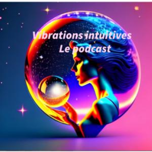 Vibrations Intuitives✨✨