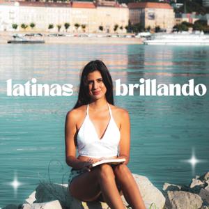 Latinas Brillando por el Mundo