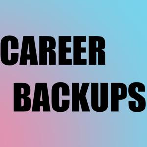 Career Backups
