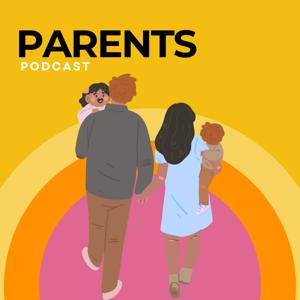 PARENTS Podcast
