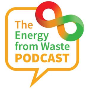 The Energy from Waste Podcast