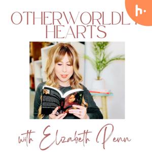 Otherworldly Hearts - A Bookish Podcast