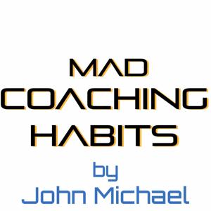 MAD Coaching Habits