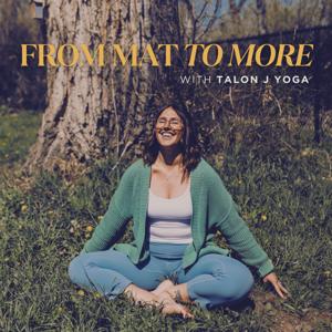 From Mat to More