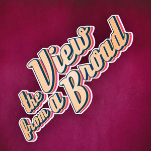 The View From A Broad