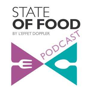 State of Food - Podcast