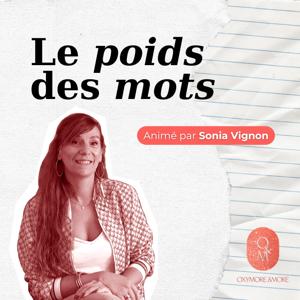 Le poids des mots - Sonia Vignon