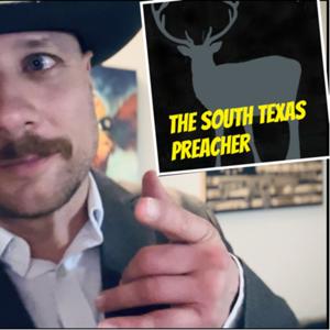 The South Texas Preacher