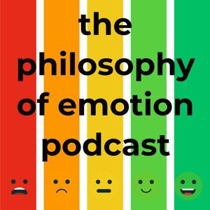 The Philosophy of Emotion Podcast