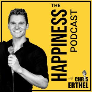 The Happiness Podcast with Chris Erthel
