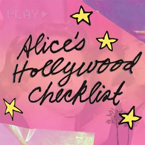 Alice's Hollywood Checklist