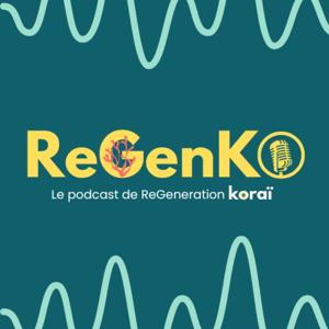ReGeneration Koraï