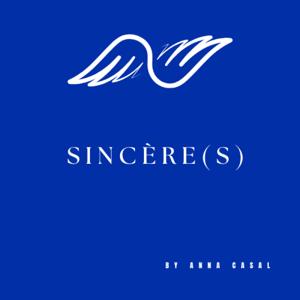 Sincère(s)
